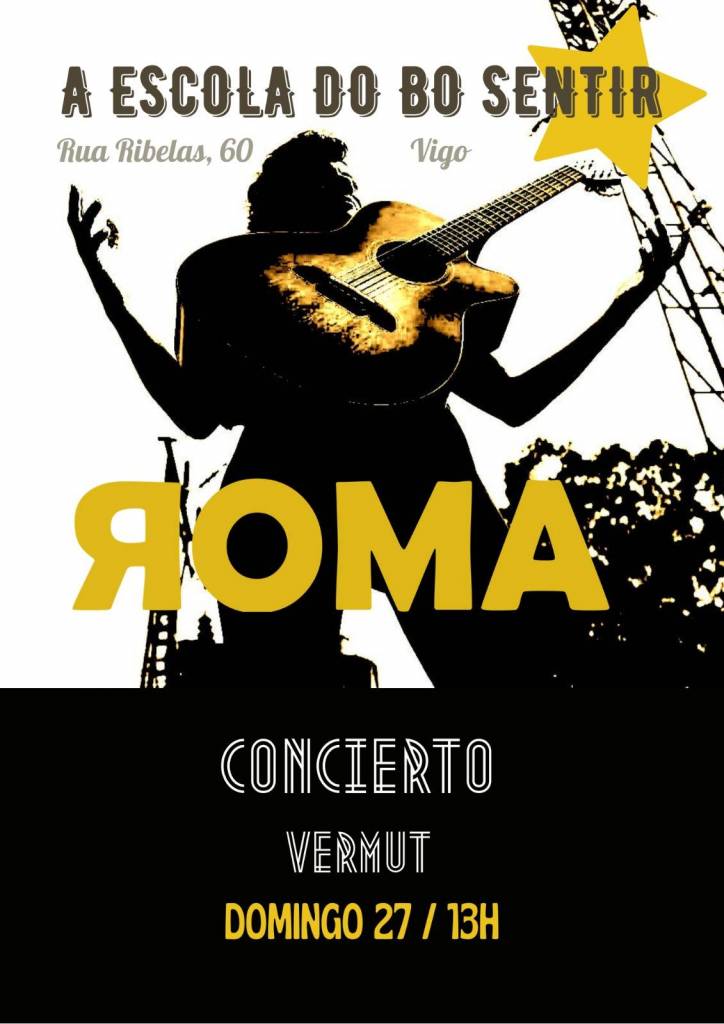 Vigoplan | Roma Concierto En Vigo ЯOMA