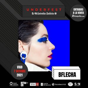 Vigoplan | Bflecha | Festival Underfest Son | Estrella Galicia