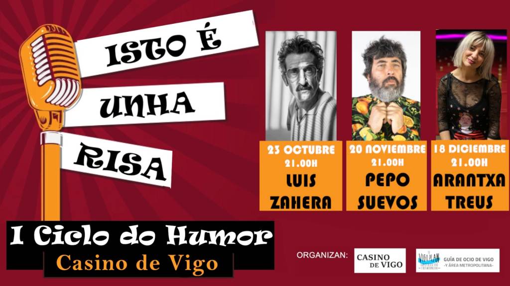 Vigoplan | Isto é Unha Risa Ciclo De Humor Del Casino De Vigo
