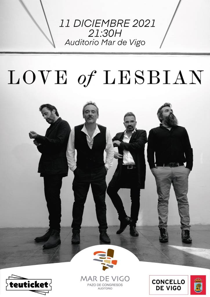 Vigoplan | Love Of Lesbian | Auditorio Mar De Vigo
