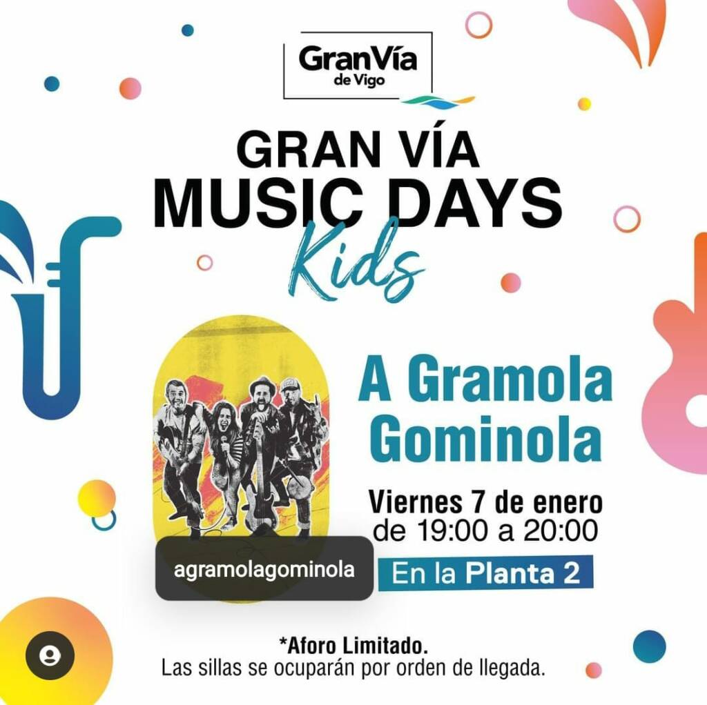 Vigoplan | A Gramola Gominola | Gran Vía Musics Days