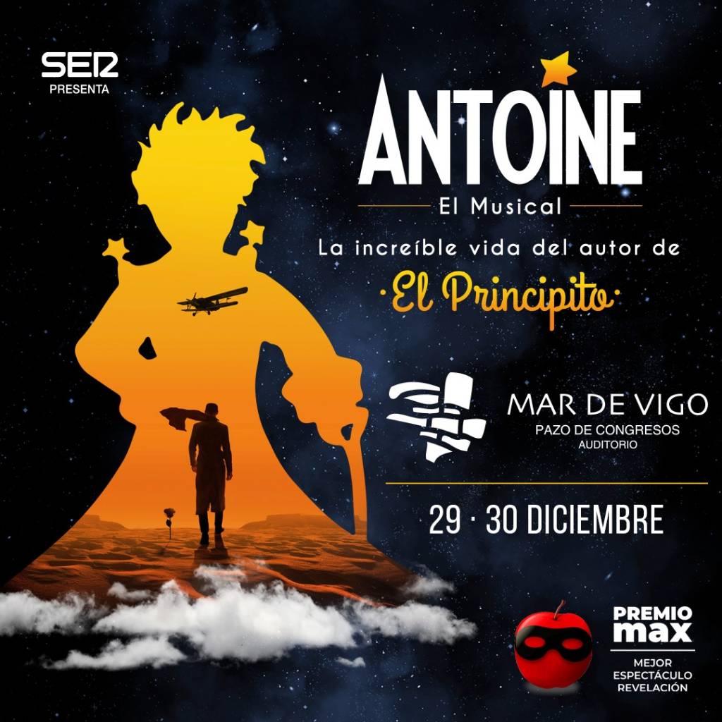 Vigoplan | Antoine | El Musical | Auditorio Mar De Vigo