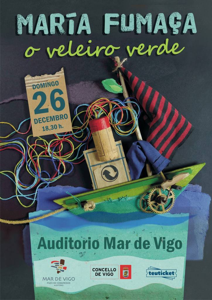 Vigoplan | María Fumaça | O Veleiro Verde | Auditorio Mar De Vigo