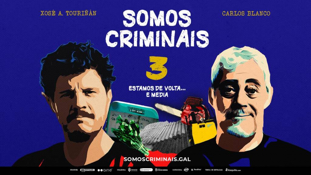 Vigoplan | Somos Criminais 3 Vigo