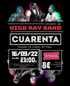 Vigoplan | Vigo Ray Band Concierto En Cuarenta