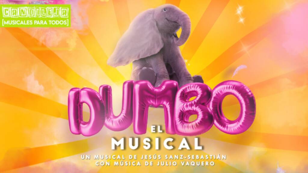Lee más sobre el artículo Dumbo El Musical en Vigo