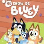 BLUEY – El Show de Bluey | Auditorio Mar de Vigo