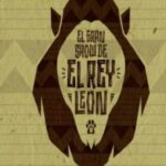EL GRAN SHOW DEL REY LEÓN | VIGO