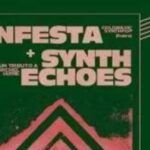 INFESTA + SYNTH ECHOES | Vigo