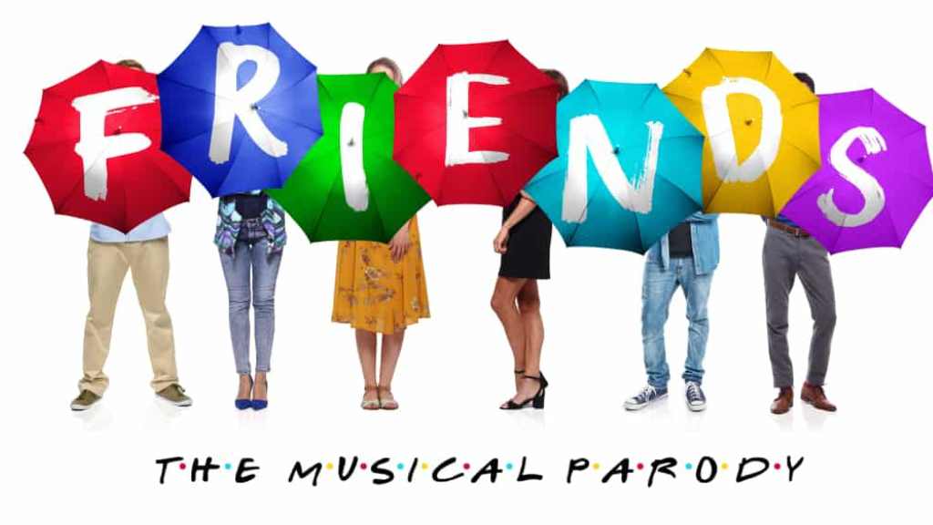 Lee más sobre el artículo FRIENDS: THE MUSICAL PARODY | Pontevedra