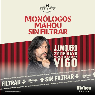 Vigoplan | Monologos Mahou Sin Filtrar Jj Vaquero En Vigo 1712650776.1659944