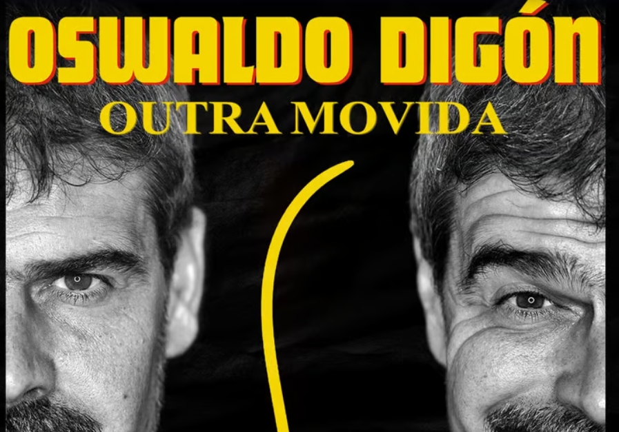 Vigoplan | Oswaldo Digón Outra Movida