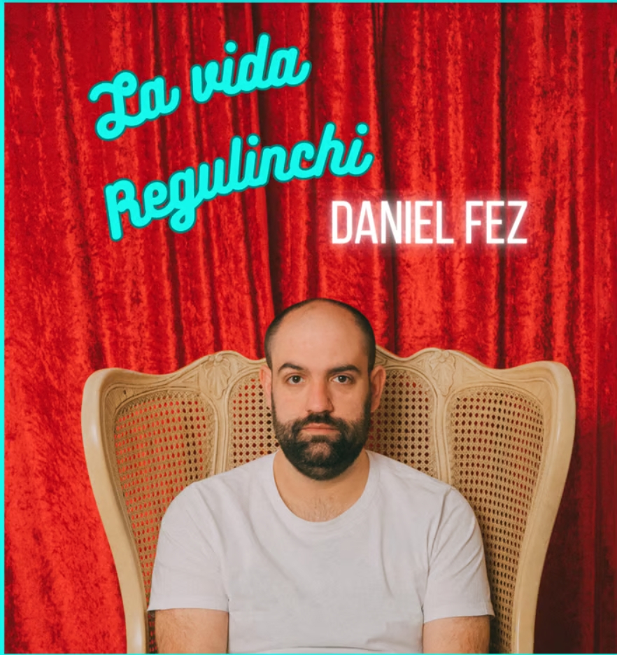 Vigoplan | Daniel Fez La Vida Regulinchi