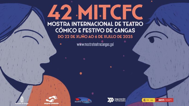Vigoplan | Mostra De Teatro Cómico Y Festivo De Cangas. Del 22 De Junio Al 6 De Julio, Cangas
