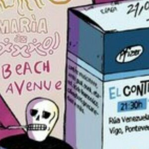 Vigoplan | María Do Lixxxo & Beach Avenue & Fúlmine El Contrabajo