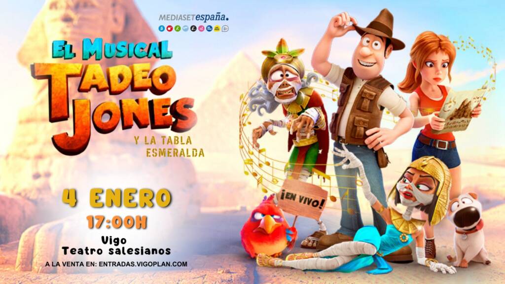 Vigoplan | Tadeo Jones El Musical Vigo
