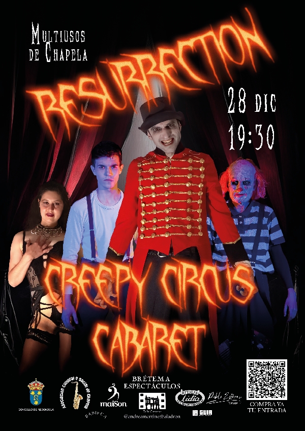 Vigoplan | Creepy Circus Cabaret “resurrection” En Chapela