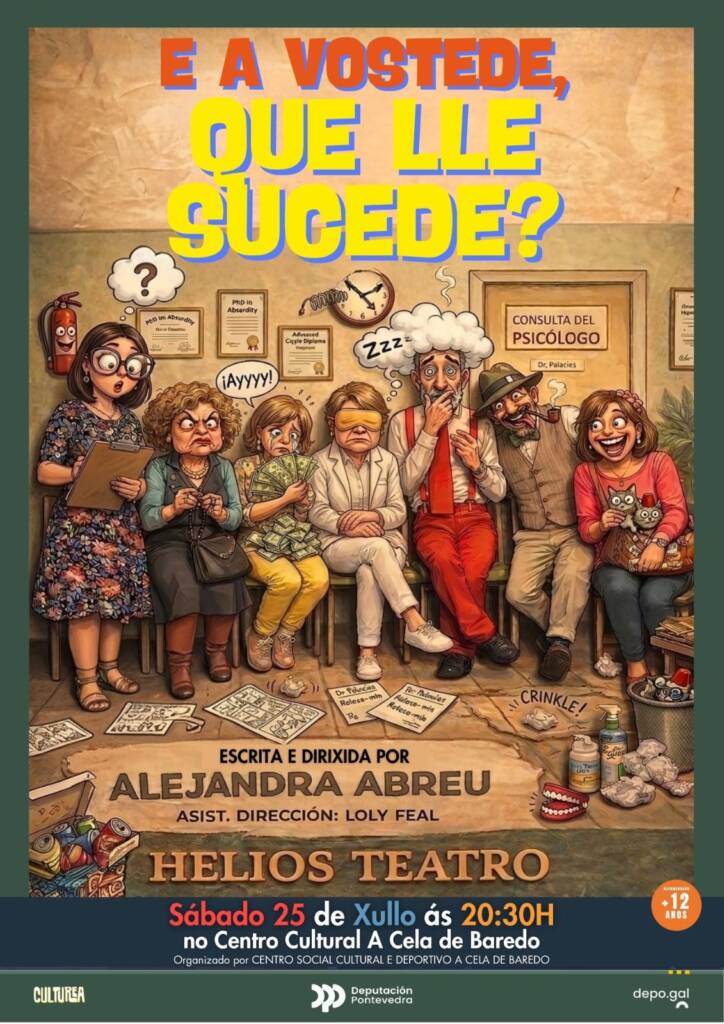 Vigoplan | E A Vostede Que Lle Sucede Teatro Baiona