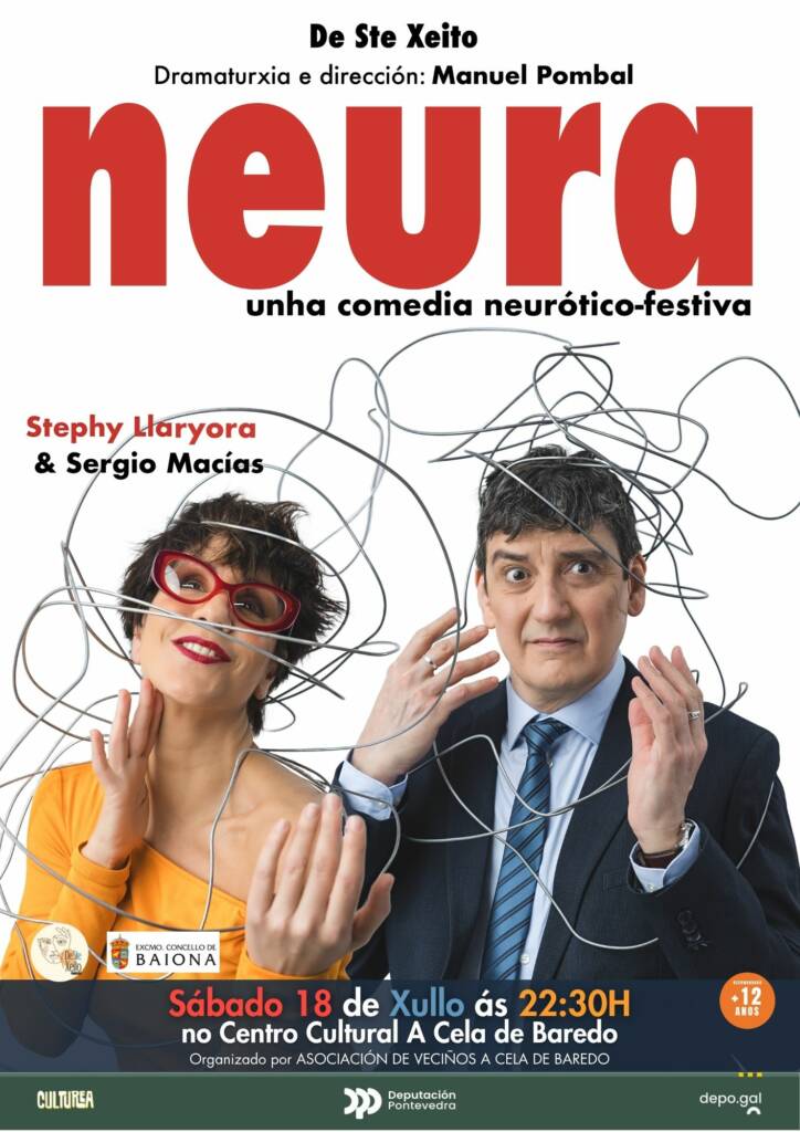 Vigoplan | Cartel de Neura unha comedia neurótico-festiva en Baiona evento 18 julio 2026 en A Cela Baredo